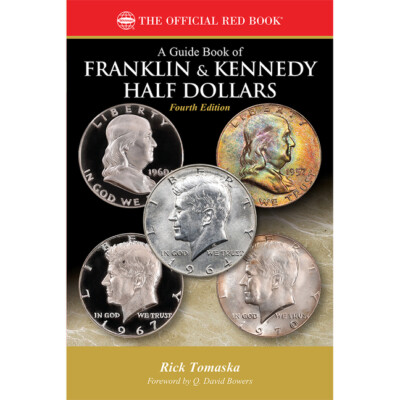 Guide Book Of Franklin, Kenndy Half Dollars 4Th Edition