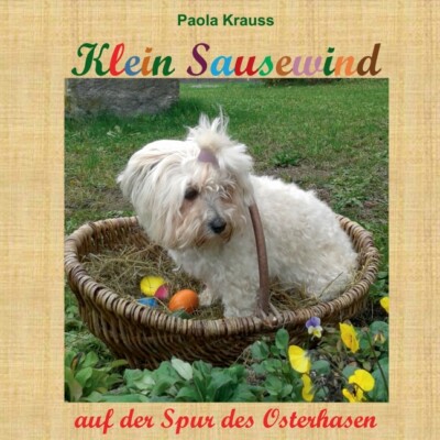 Klein Sausewind: Auf Der Spur Des Osterhasen
