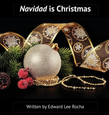 Navidad Is Christmas: Spanish Bilingual Holiday Series