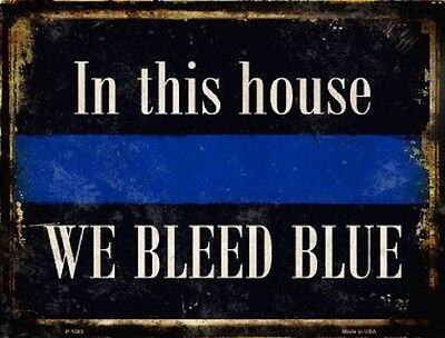 IN THIS HOUSE WE BLEED BLUE POLICE OFFICER METAL DECORATIVE PARKING SIGN