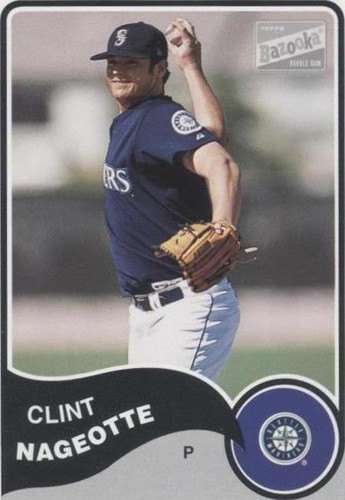 2003 Topps Bazooka - Clint Nageotte #274