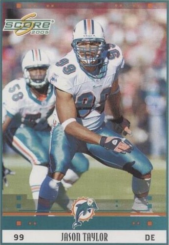 2005 Score Jason Taylor #147