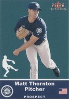 2002 Fleer Tradition Update - Matt Thornton #U41