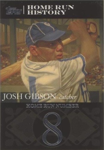 2007 Topps - Josh Gibson #JG8