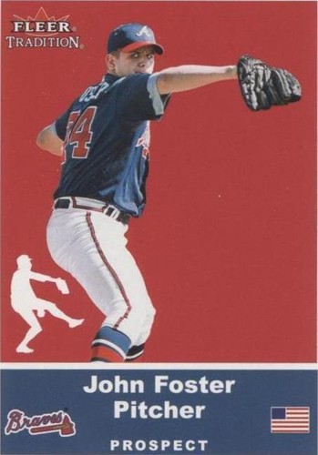 2002 Fleer Tradition Update - John Foster #U67
