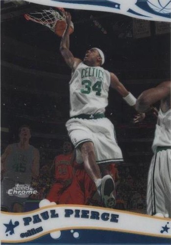 2005-06 Topps Chrome - Paul Pierce #24