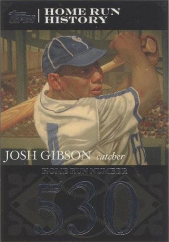 2007 Topps - Josh Gibson #JG68