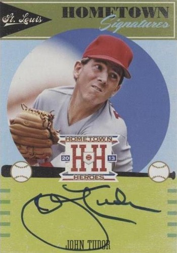 2013 Panini Hometown Heroes - John Tudor #HSJT