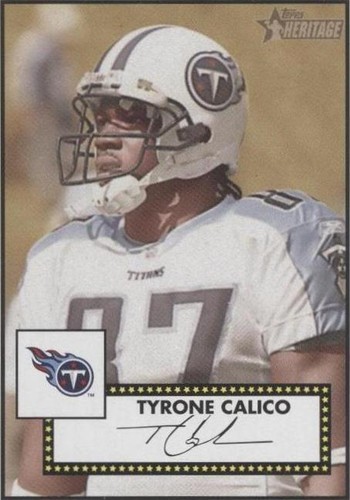 2006 Topps Heritage Tyrone Calico #205