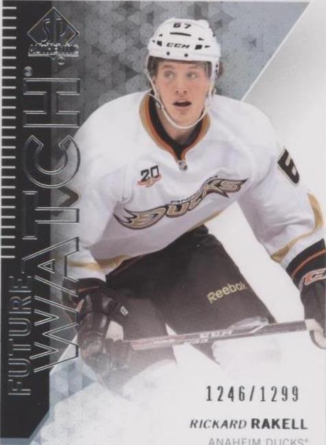 2013-14 SP Authentic - Rickard Rakell #234