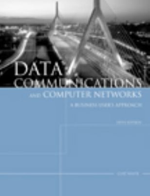 Data Communications and Computer Networks : A Business User's App