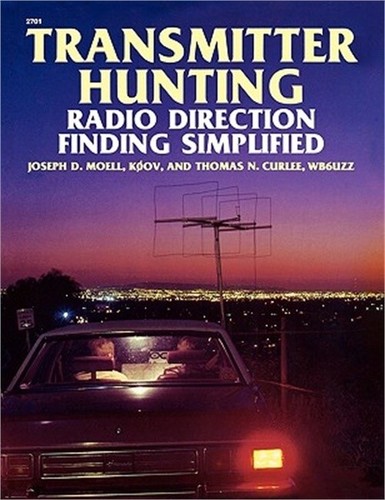 Transmitter Hunting: Radio Direction Finding Simplified (Pap