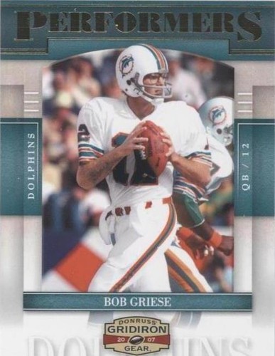 2007 Donruss Gridiron Gear Bob Griese #P-7