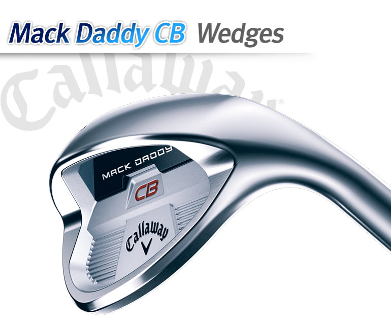 [NEW] Callaway Mack Daddy CB Wedge KBS Hi-Rev  (Choose Loft/Boune & Shaft )