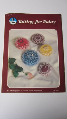 Vintage DMC, Tatting for Today, Ref. # 15209
