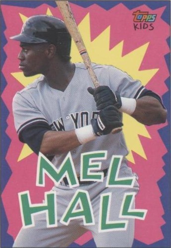 1992 Topps Kids - Mel Hall #87