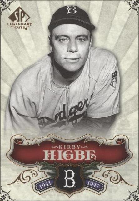 2006 SP Legendary Cuts - Kirby Higbe #37