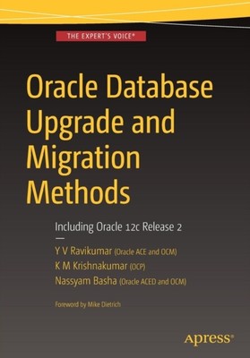  Oracle Database Upgrade and Migration Methods by Nassyam Basha  NEW Paperback  