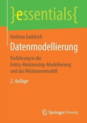 Gadatsch - Datenmodellierung   Einfhrung in die Entity-Relationship- - S9000z