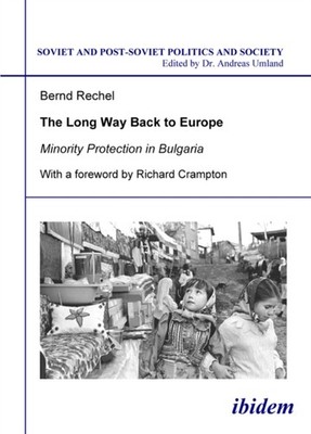 Rechel - long way back to Europe. Minority protection in Bulgaria. - N - X555z