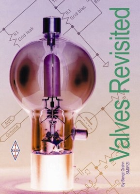 Valves Revisited.  By Bengt Grahn (Paperback / softback) 9781905086702