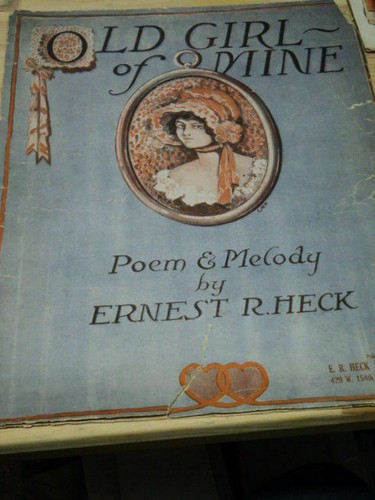 OLD GIRL OF MINE MUSIC SHEET ERNEST R. HECK
