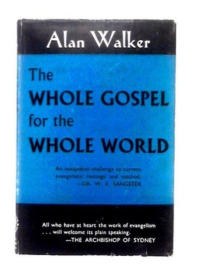 The Whole Gospel For The Whole World (Alan Walker - 1958) (ID:82373)
