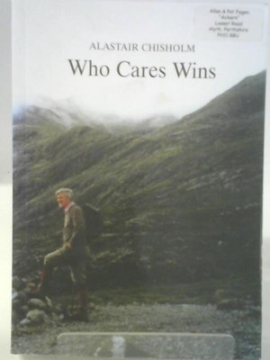 Who Cares Wins (Alastair Chisholm - 2006) (ID:58509)