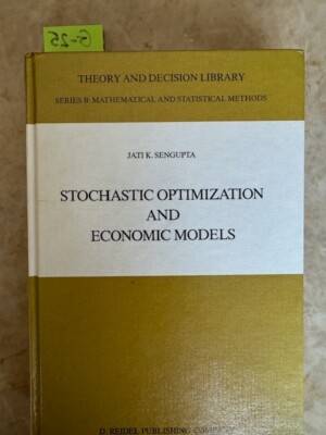Theory and Decision Library B Ser.: Stochastic Optimization and Economic Models