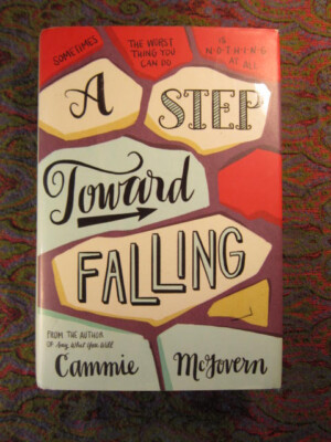 A Step Toward Falling SIGNED by Cammie McGovern LNew HCDJ 1st/1st