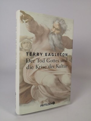 Der Tod Gottes und die Krise der Kultur [Neubuch] Eagleton, Terry und Dr. Ulrike