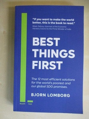 Best Things First The 12 most efficient solutions for the world´s poorest and ou
