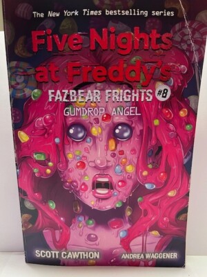 Gumdrop Angel: An AFK Book (Five Nights at Freddy s: Fazbear Frights #8) (...