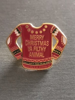 MERRY CHRISTMAS YA FILTHY ANIMAL pin Badge Patch New High Quality 