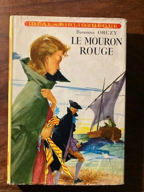 Ideal-Bibliotheque NÂ°98/Baronne Orczy/Le Mouron Rouge 1963 Eo Jaquette