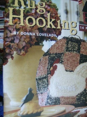Teach Yourself Rug Hooking Craft Book By Donna Lovelady-14 Projects- Rooster/Hou