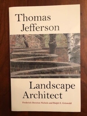 Thomas Jefferson: Landscape Architect, VIRGINIA, 3rd US President