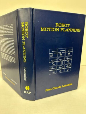 ROBOT MOTION PLANNING BY JEAN-CLAUDE LATOMBE (1990, HC)- SPRINGER INT SERIES-VG