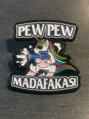 PEW PEW MADAFAKAS pin Badge Patch New High Quality