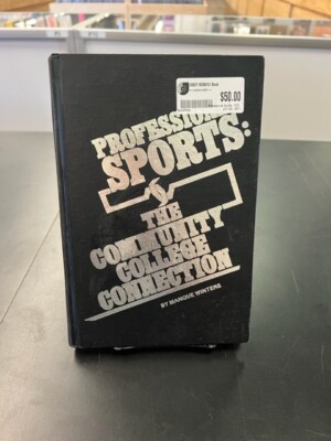 Professional Sports: The Community College Connection By Manque Winters