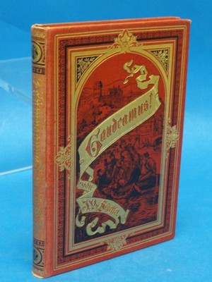 Gaudeamus! Lieder aus dem Engeren und Weiteren 1900 Joseph Victor Von Scheffel