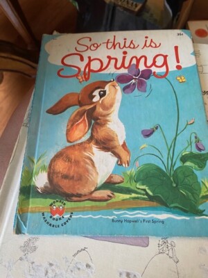 So This Is Spring Bunny Hopwell s First Spring Wonders Books Pre Owned 