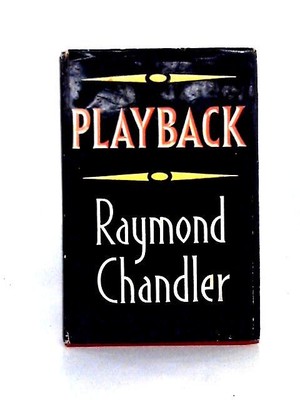 Playback (Raymond Chandler - 1958) (ID:77591)
