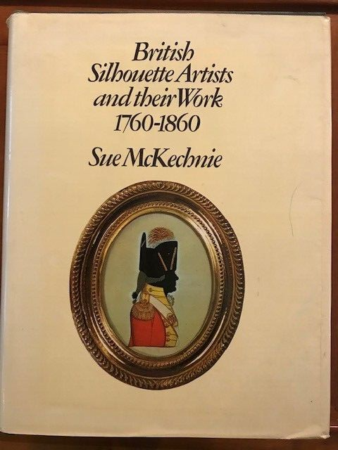 アート・デザイン・音楽 British Silhouette Artists & Their Work Art History: British Silhouette Artists & Their Work 1760