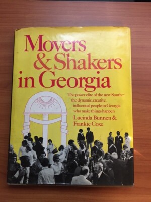 ''Movers and Shakers in Georgia''-Bunnen & Coxe-1978-1st Printing-100+ Photos NF/F
