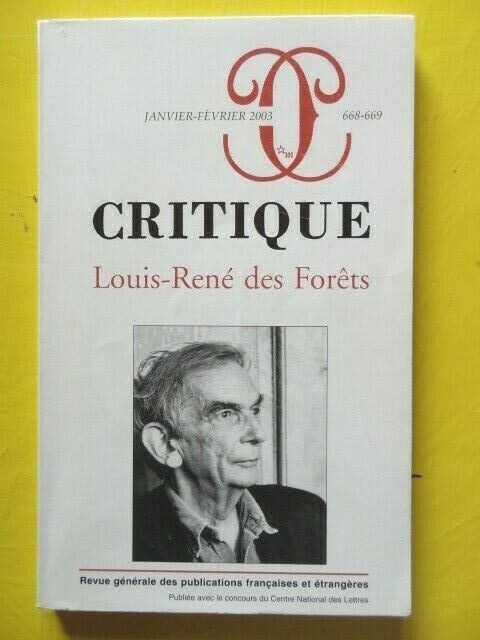 Revue Critique 668-669 2003 Louis-RenÃ© Des ForÃªTs Deguy MacÃ© Roudaut Pingaud
