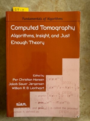 Computed Tomography: Algorithms, Insight, and Just Enough Theory (Fundamentals