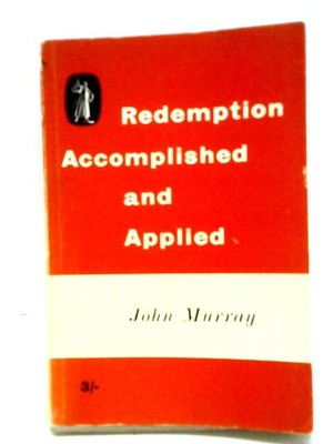 Redemption: Accomplished and applied (John Murray - 1961) (ID:56543)