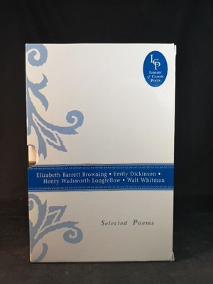Selected Poems - Elizabeth Barrett Browning - Emily Dickinson - Henry Wadsworth 