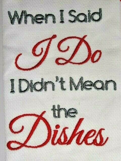 Spoon I Do Didn't Mean the Dishes Kitchen Towels Embroidered Text White Red